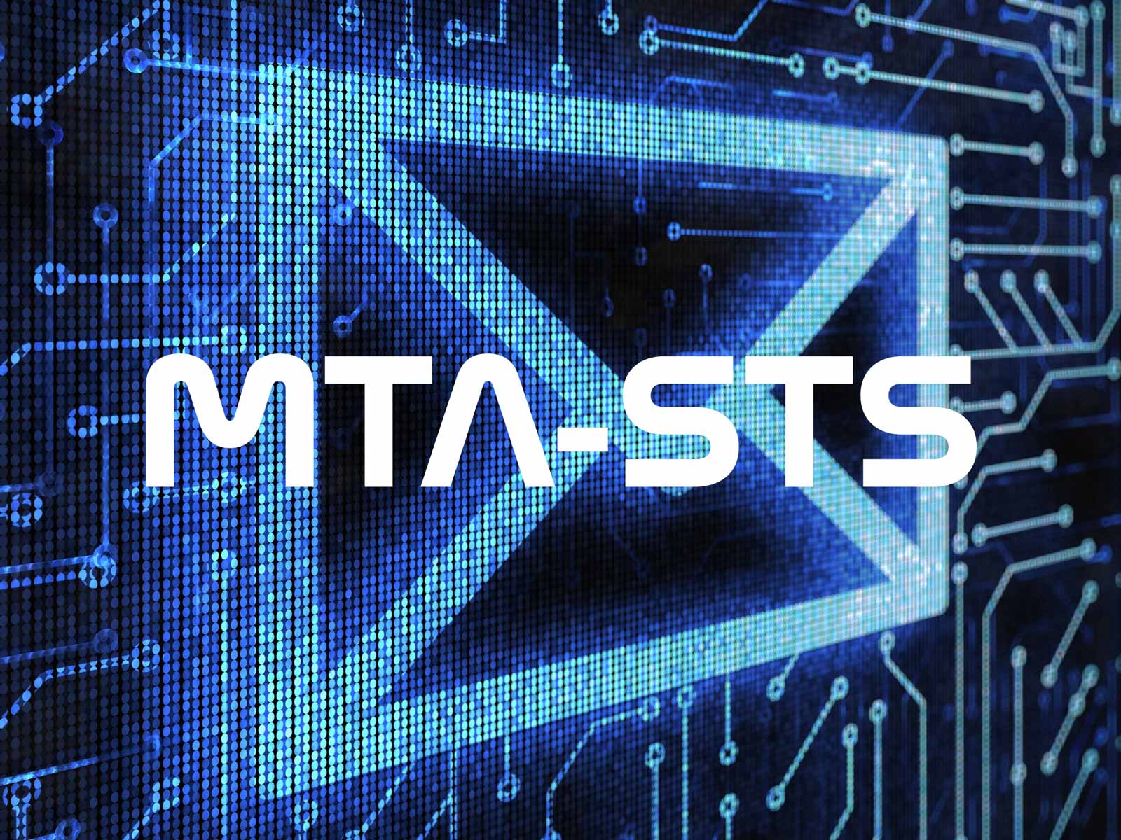 MTA-STS explained