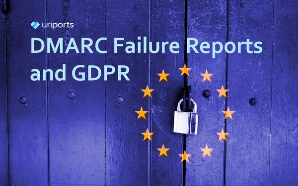 DMARC failure reports and GDPR